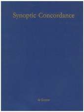 Synoptic Concordance: A Greek Concordance to the First Three Gospels in Synoptic Arrangement, statistically evaluated, including occurences in acts / Griechische Konkordanz zu den ersten drei Evangelien in synoptischer Darstellung ...