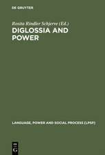 Diglossia and Power: Language Policies and Practice in the 19th Century Habsburg Empire