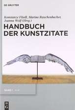 Handbuch der Kunstzitate: Malerei, Skulptur, Fotografie in der deutschsprachigen Literatur der Moderne