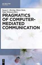 Pragmatics of Computer-Mediated Communication