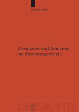 Germanen und Romanen im Merowingerreich: Frühgeschichtliche Archäologie zwischen Wissenschaft und Zeitgeschehen