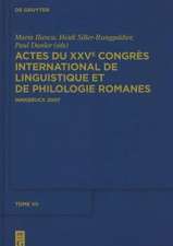 Actes du XXVe Congrès International de Linguistique et de Philologie Romanes. Tome VII