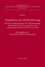 Perspektiven der Modernisierung: Die Pariser Weltausstellung, die Arbeiterbewegung, das koloniale China in europäischen und amerikanischen Kulturzeitschriften um 1900