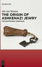 The Origin of Ashkenazi Jewry: The Controversy Unraveled