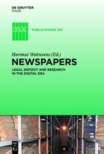 Newspapers: Legal Deposit and Research in the Digital Era