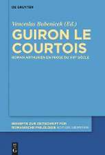 Guiron le Courtois: Roman arthurien en prose du XIIIe siècle