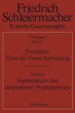 Predigten. Erste bis Vierte Sammlung (1801-1820) mit den Varianten der Neuauflagen (1806-1826)