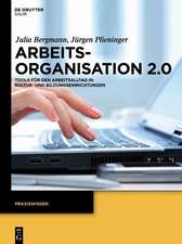 Arbeitsorganisation 2.0