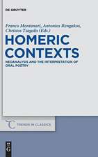 Homeric Contexts: Neoanalysis and the Interpretation of Oral Poetry