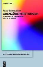 Grenzübertretungen: Intertextualität im Werk von W. G. Sebald