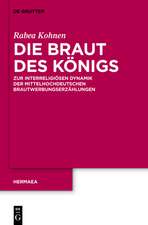 Die Braut des Königs: Zur interreligiösen Dynamik der mittelhochdeutschen Brautwerbungserzählungen