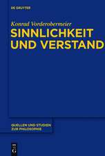 Sinnlichkeit und Verstand: Zur transzendentallogischen Entfaltung des Gegenstandsbezugs bei Kant