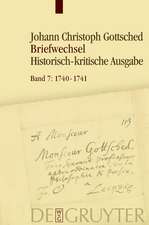 August 1740 - Oktober 1741: Unter Einschluß des Briefwechsels von Luise Adelgunde Victorie Gottsched