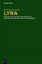 Lyra: Studien zur Theorie und Geschichte der Lyrik vom 16. bis zum 19. Jahrhundert