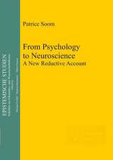 From Psychology to Neuroscience: A New Reductive Account