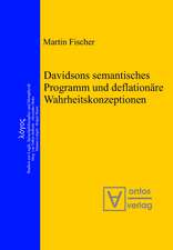 Davidsons semantisches Programm und deflationäre Wahrheitskonzeptionen