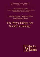 The Ways Things Are: Studies in Ontology