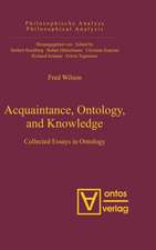 Acquaintance, Ontology, and Knowledge: Collected Essays in Ontology