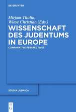 Wissenschaft des Judentums in Europe: Comparative and Transnational Perspectives