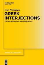 Greek Interjections: Syntax, Semantics and Pragmatics