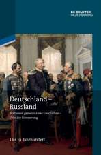 Deutschland - Russland 02. Das 19. Jahrhundert