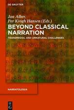 Beyond Classical Narration: Transmedial and Unnatural Challenges