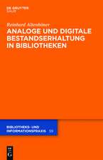 Analoge und digitale Bestandserhaltung in Bibliotheken