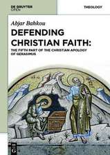 Defending Christian Faith: The Fifth Part of the Christian Apology of Gerasimus