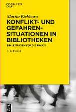 Konflikt- und Gefahrensituationen in Bibliotheken: Ein Leitfaden für die Praxis