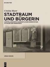 Stadtraum und Bürgerin: Aufstellungsorte kaiserzeitlicher Ehrenstatuen in Italien und Nordafrika