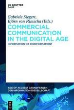 Commercial Communication in the Digital Age: Information or Disinformation?