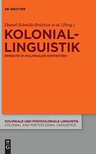 Koloniallinguistik: Sprache in kolonialen Kontexten