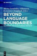 Beyond Language Boundaries: Multimodal Use in Multilingual Contexts