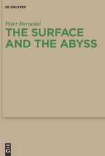 The Surface and the Abyss