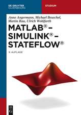 MATLAB - Simulink - Stateflow: Grundlagen, Toolboxen, Beispiele