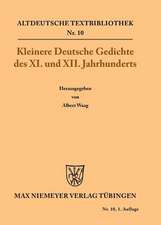 Kleinere Deutsche Gedichte des XI. und XII. Jahrhunderts