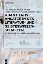 Quantitative Ansatze in Den Literatur- Und Geisteswissenschaften