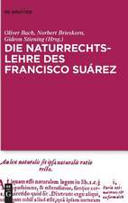 Die Naturrechtslehre Des Francisco Suarez