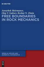 Free Boundaries in Rock Mechanics