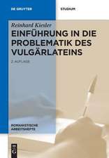 Einführung in die Problematik des Vulgärlateins