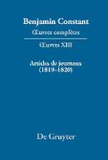 Constant, B: ¿uvres complètes, XIII, Articles de journaux (1