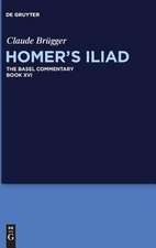 Homer's Iliad. Book XVI