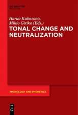 Tonal Change and Neutralization