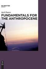 Fundamentals for the Anthropocene