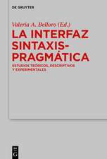 La Interfaz Sintaxis-Pragmática