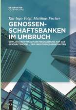 Genossenschaftsbanken im Umbruch