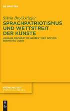 Sprachpatriotismus und Wettstreit der Künste