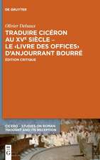 Traduire Cicéron au XVe siècle - Le ¿Livre des offices¿ d'Anjourrant Bourré