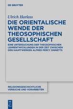 Harlass, U: Die orientalische Wende der Theosophischen Gesel