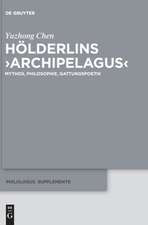 Chen, Y: Hölderlins >Archipelagus<